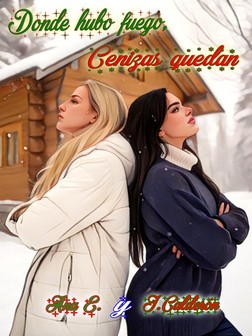 Title details for Donde hubo fuego, Cenizas quedan by Ana E. - Available